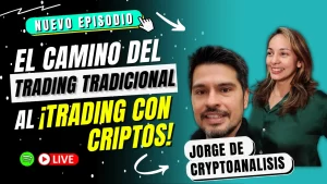 Entrevista a Jorge de Cryptoanálisis Del Trading Tradicional al Trading Con Criptos – Episodio ()